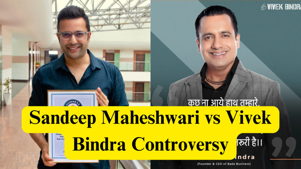 Sandeep Maheshwari and Vivek Bindra Controversy