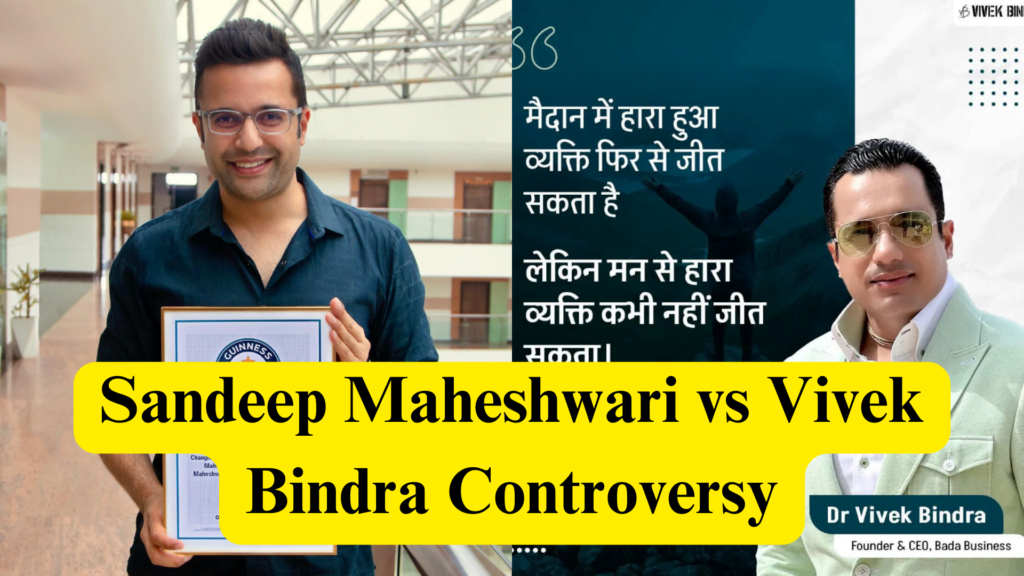 Sandeep Maheshwari and Vivek Bindra Controversy
